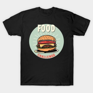 Epic Food Challenge Burger Design – Competitive Eating Inspired T-Shirt